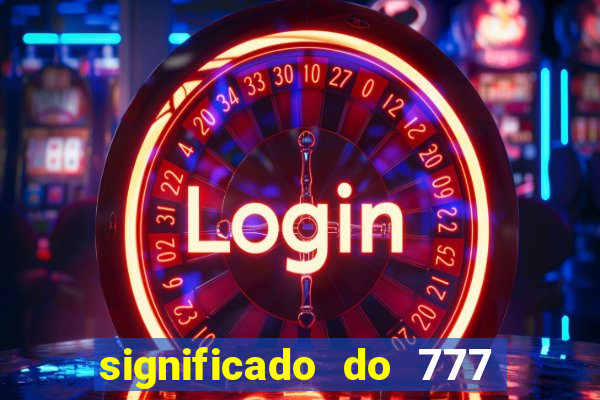 significado do 777 no crime